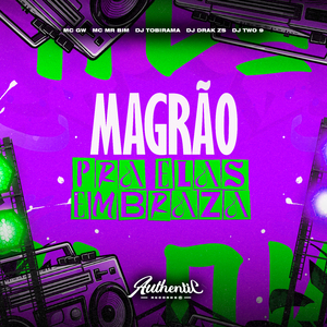 Magrão pra Elas Embraza