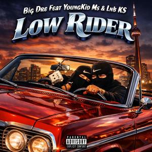 Low Rider (feat. YoungKid Ms & Lnb KS)