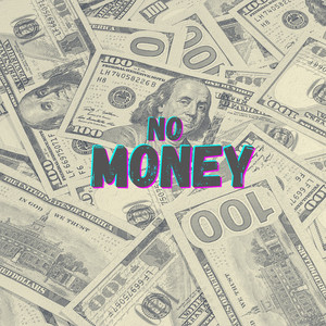 No Money