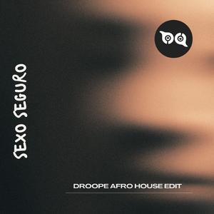 SExO SEGURO (Afro House Edit)