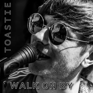 Walk on By