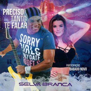 Preciso Tanto Te Falar (feat. Babado Novo)