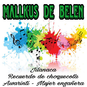 Jilanaca - Recuerdo de Choquecota- Awarinti - Mujer Engañera