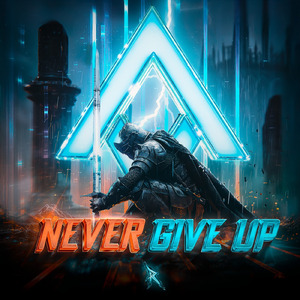 Never Give Up