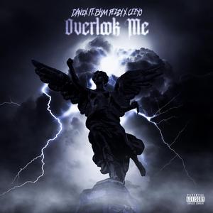 Overlook Me (feat. BHM Pezzy & Ceeyo)