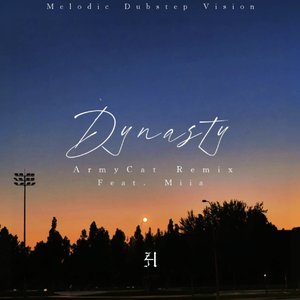 Dynasty（ArmyCat Remix）