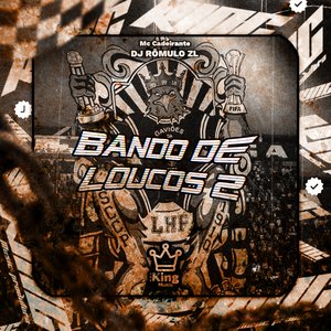 Bando de Loucos 2