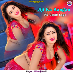 Jiji Ka Aangan Me Gajab Lage