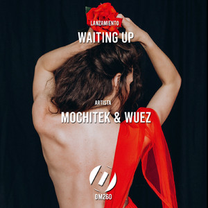 Waiting Up (Original Mix)