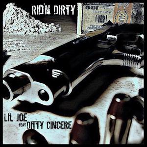 Ridin' Dirty (feat. Ditty Cincere)