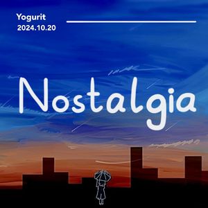 Nostalgia