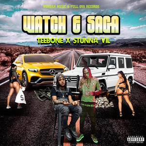 Watch E Saga (feat. Teebone)