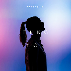 Fkng You