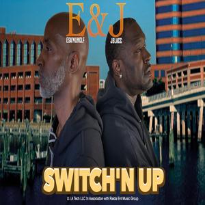 Switch’n Up (feat. Esa & Jblacc)