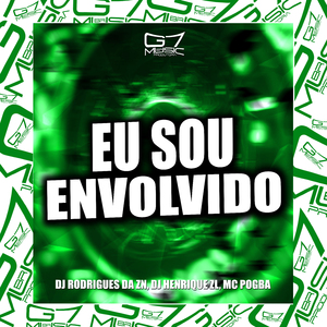 Eu Sou Envolvido