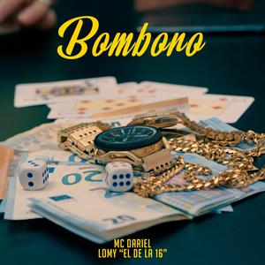 Bomboro (feat. Lomy el de la 16)