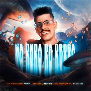 Na Onda da Droga (feat. MC MN & MC B4 & Mc Menor PL & MC P1)