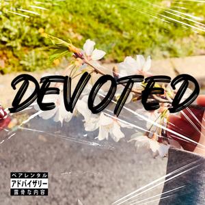 Devoted (intro)