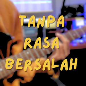 Tanpa Rasa Bersalah