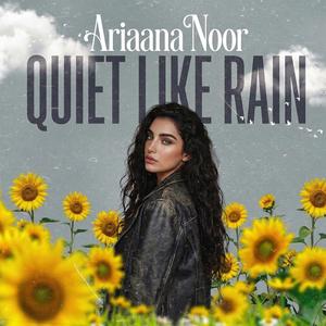 Quiet Like Rain (feat. ASTFI SIFAT)