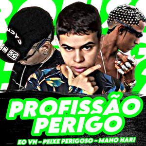 Profissão Perigo (feat. PEIXE NO BEAT)
