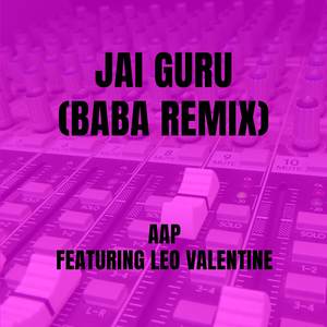 Jai Guru (Baba Remix)
