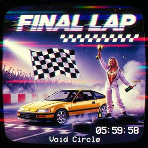 FINAL LAP (Intense Phonk / Racing Climax)