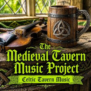 Minstrel at the Bottom of the Table (Celtic Tavern Music)