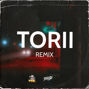 Torii (Remix)