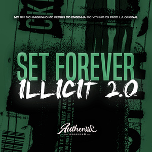 Set Forever Illicit 2.0