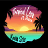 Kevin Solo - Tropical Love