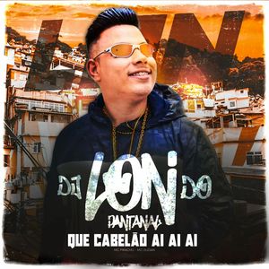 Que Cabelão Ai Ai Ai