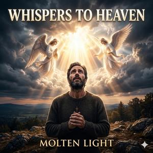 Whispers to heaven