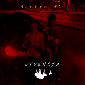 Mantra #1 ( Vivencia )