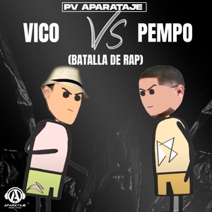 Vico VS Pempo - Batalla de Rap