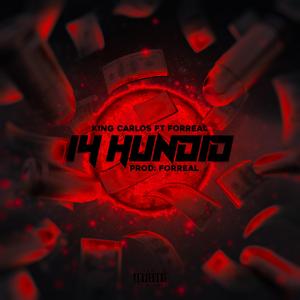 14 HUNDID (feat. Forreal)