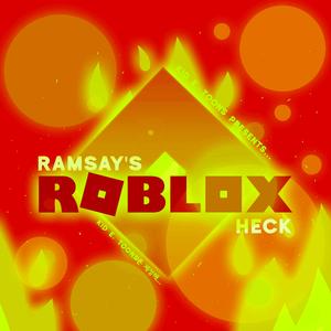 Fireborn (From "Ramsay's Roblox Heck")
