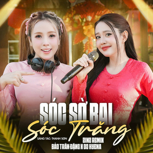 Sóc Sờ Bai Sóc Trăng (Remix)