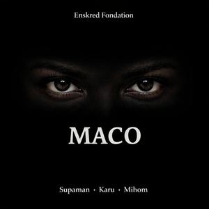 Maco la (feat. Karu & Mihom)