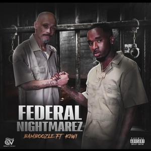 Federal Nightmarez