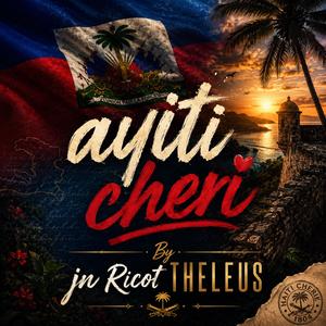 Ayiti Cheri