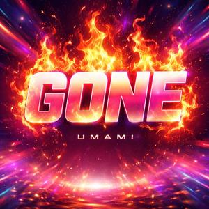 Gone