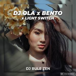 DJ Ola x Bento x Light Switch