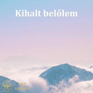 Kihalt belőlem