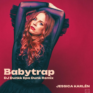 Babytrap (Epa Dunk Wet Vox Remix)