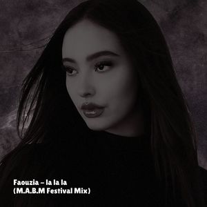 la la la (M.A.B.M Festival Mix)