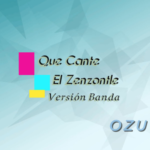 Que Canté El Zenzontle (Versión Banda)