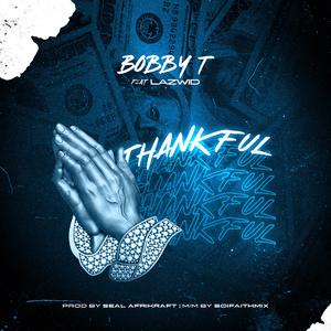 THANKFUL (feat. Lazwid)