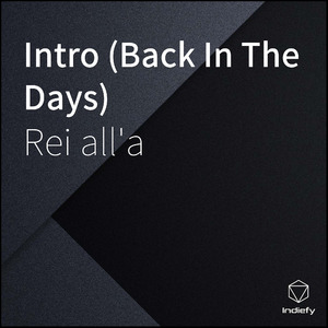 Intro (Back In The Days)