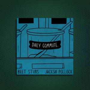 daily commute (feat. Jacksn Pollock)